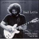 The Jerry Garcia Band : Don't Let Go